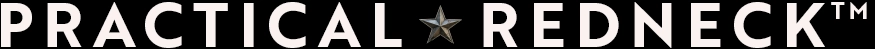 Practical Redneck